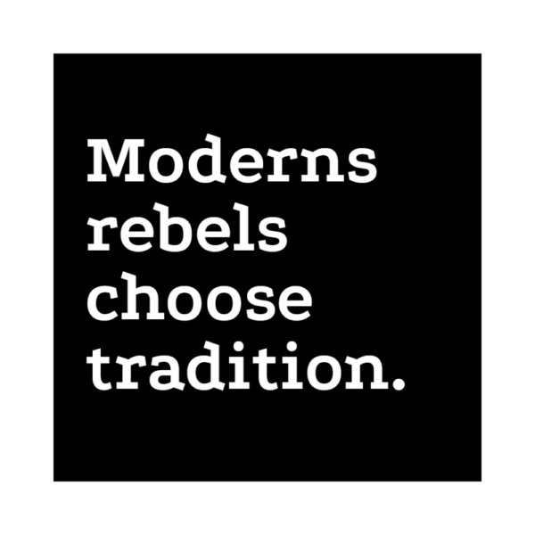 Lot de 50 stickers "Moderns Rebels choose Tradition"