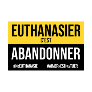 Autocollant Euthanasier c'est Abandonner